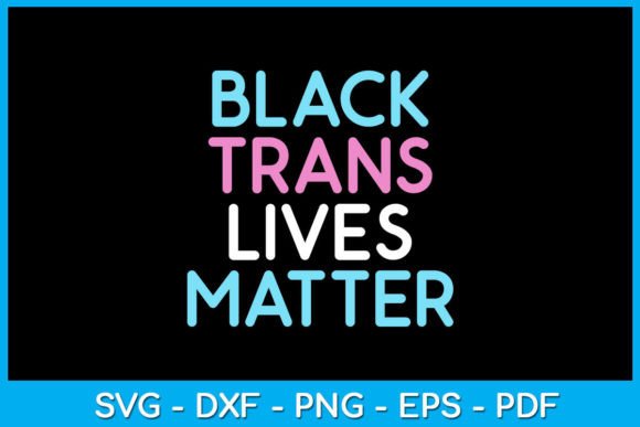 Black Trans Lives Matter: Design for Impact & Pride