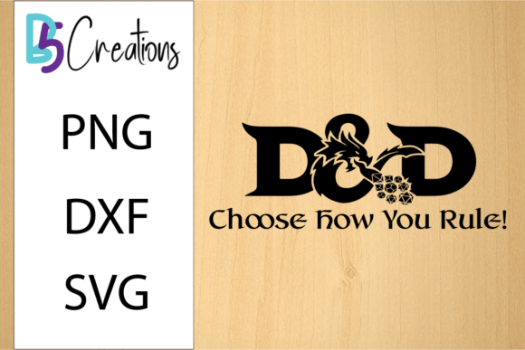 DnD Choose How Your Rule! T-Shirt Design: A Creative Asset