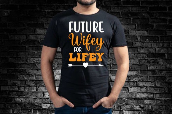 Future Wifey for Lifey Svg Design